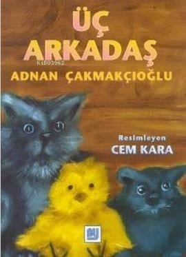 Üç Arkadaş
