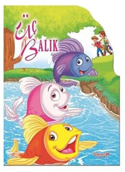 Üç Balık - Şekilli Kitaplar