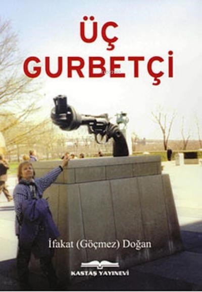 Üç Gurbetçi