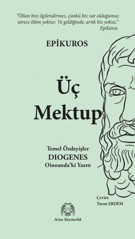 Üç Mektup;Temel Özdeyişler