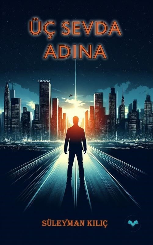 Üç Sevda Adına