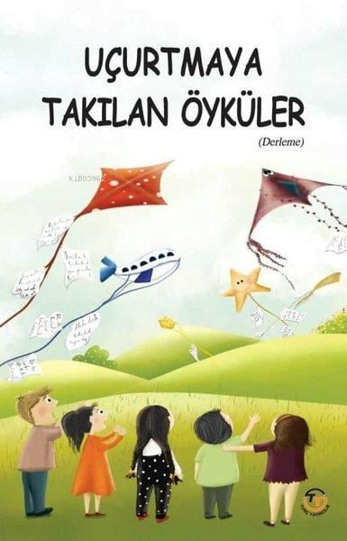 Uçurtmaya Takılan Öyküler
