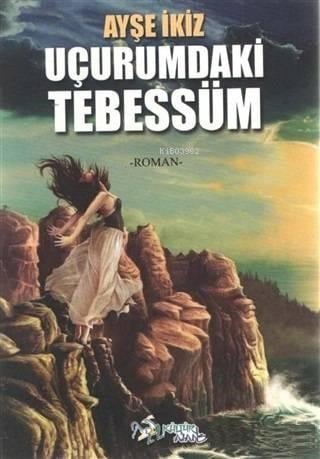 Uçurumdaki Tebessüm