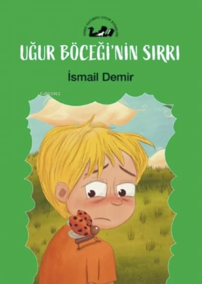 Uğur Böceğin Sırrı