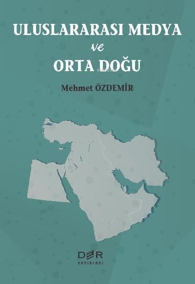 Uluslararası Medya ve Ortadoğu