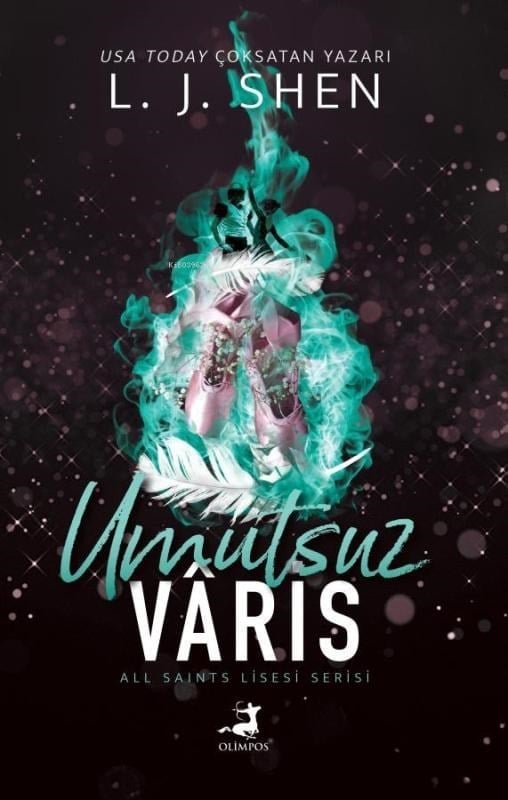Umutsuz Varis ;All Saints Lisesi Serisi 4. Kitap