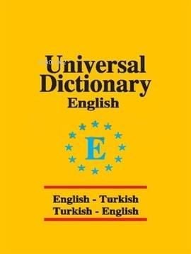 Universal Sözlük İngilizce Türkçe - Türkçe İngilizce