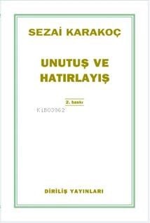 Unutuş Ve Hatırlayış