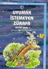 Uyumak İstemeyen Zürafa