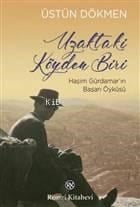 Uzaktaki Köyden Biri; Haşim Gürdamar'ın Başarı Öyküsü