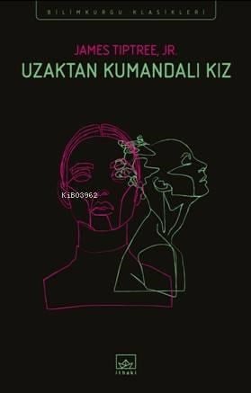 Uzaktan Kumandalı Kız
