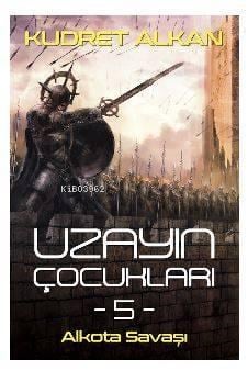 Uzayın Çocukları 5; Alkota Savaşı
