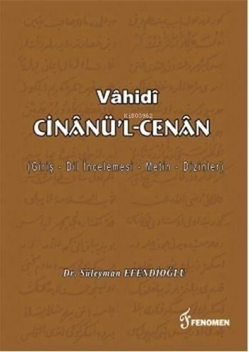 Vâhidi Cinânü'l-Cenân; Giriş - Dil İncelemesi - Metin - Dizinler
