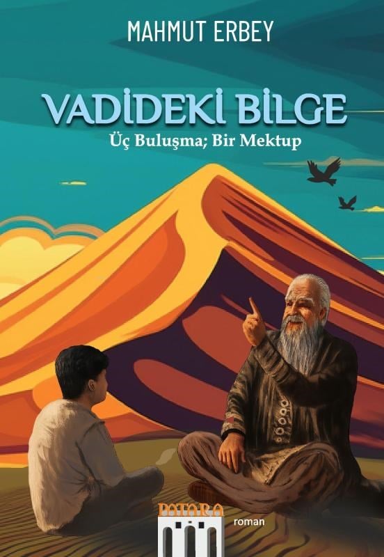 Validedeki Bilge;Üç Buluşma