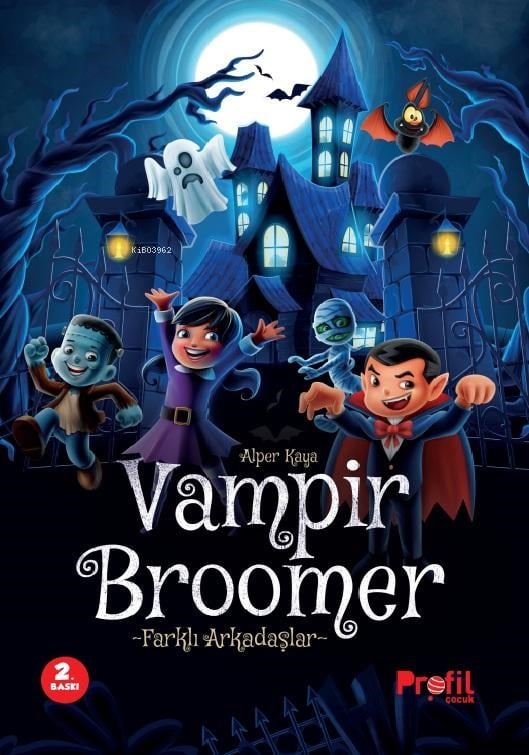 Vampir Broomer;Farklı Arkadaşlar