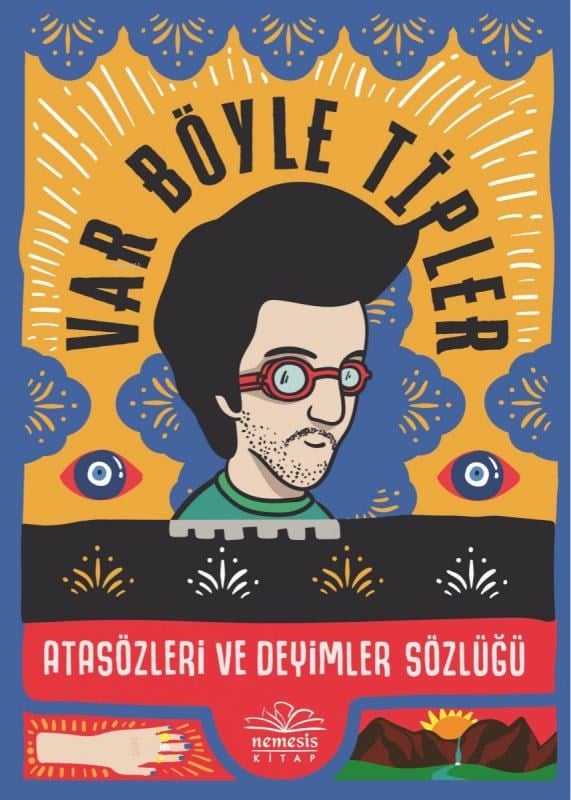 Var Böyle Tipler - Atasözleri ve Deyimler Sözlüğü (Ciltli)