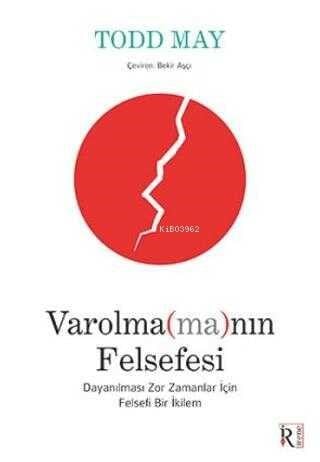 Varolmamanın Felsefesi