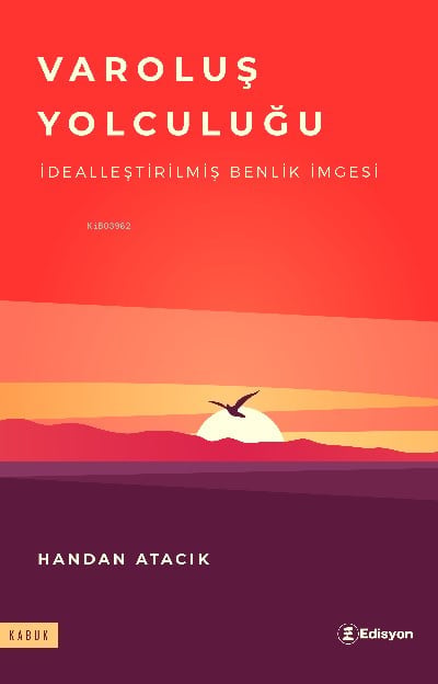 Varoluş Yolculuğu