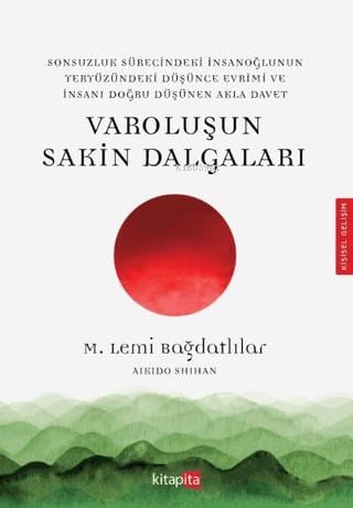 Varoluşun Sakin Dalgaları