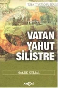 Vatan Yahut Silistre