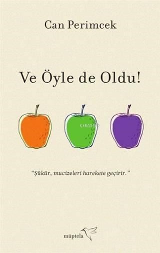 Ve Öyle de Oldu!