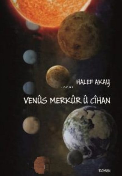 Venûs, Merkûr Û Cîhan