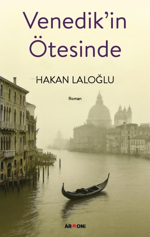 Venedik’in Ötesinde