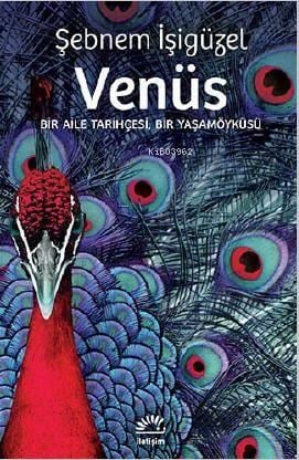 Venüs; Bir Aile Tarihçesi, Bir Yaşamöyküsü