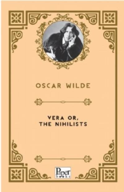 Vera or, The Nihilists