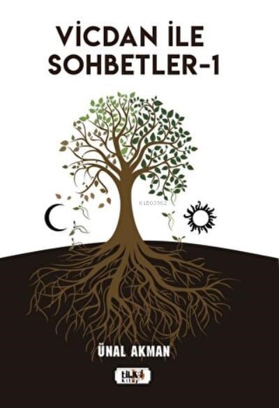 Vicdan ile Sohbetler 1