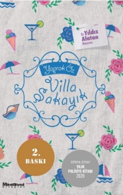 Villa Şakayık Bir Yıldız Alatan Macerası