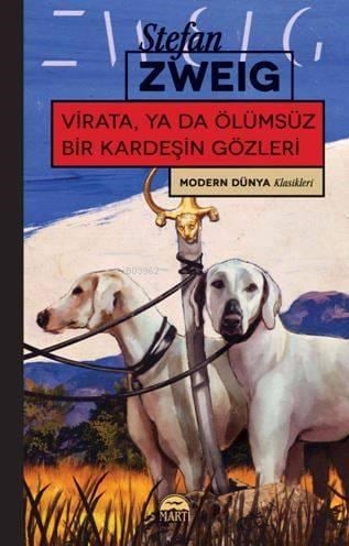 Virata, Ya Da Ölümsüz Bir Kardeşin Gözleri