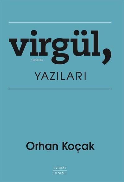 Virgül , Yazıları