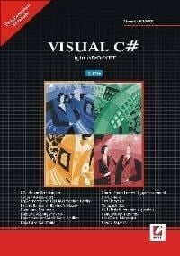 Visual C# İçin ADO.NET (2. Cilt); Visual Studıo 2005/2008 İle