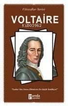 Voltaire Luther'den Sonra Zihinlerin En Güçlü Yenilikçisi