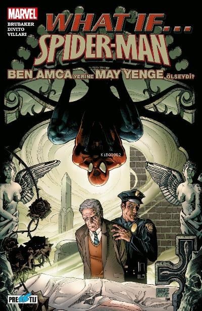 What If? Spider-Man: Ben Amca Yerine May Yenge Ölseydi?