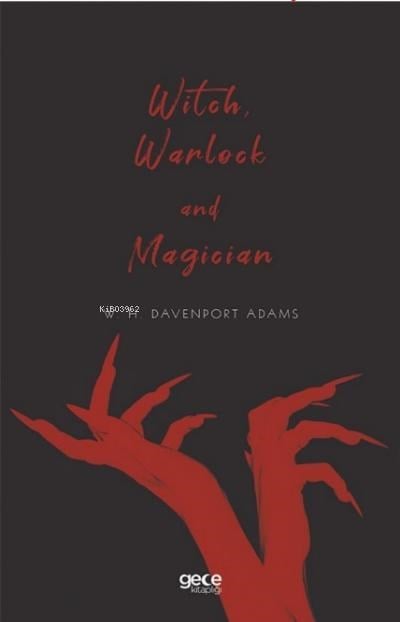 Witch, Warlock and Magician