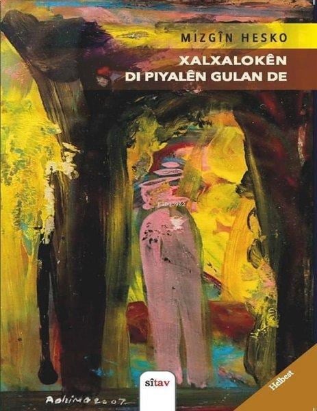Xalxaloken Di Piyalen Gulan de
