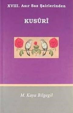 XVII. Asır Saz Şairlerinden Kusuri