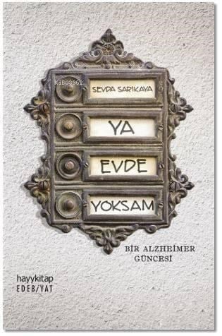 Ya Evde Yoksam