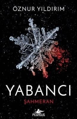 Yabancı; Şahmeran