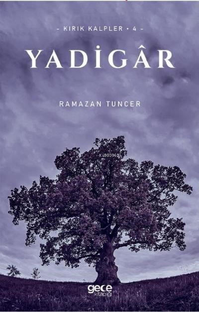 Yadigar ;Kırık Kalpler 4