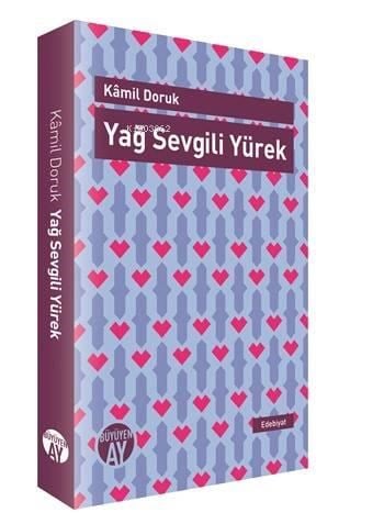 Yağ Sevgili Yürek