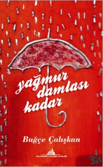 Yağmur Damlası Kadar