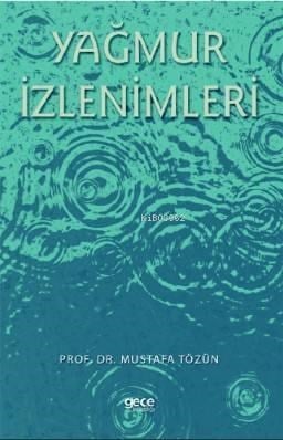 Yağmur İzlenimleri
