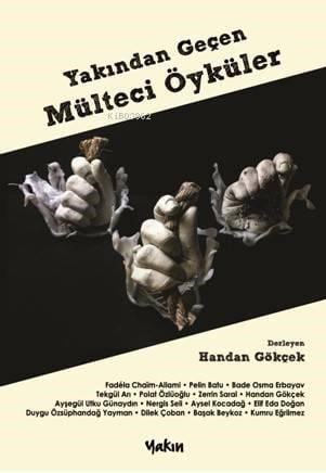 Yakından Geçen Mülteci Öyküler