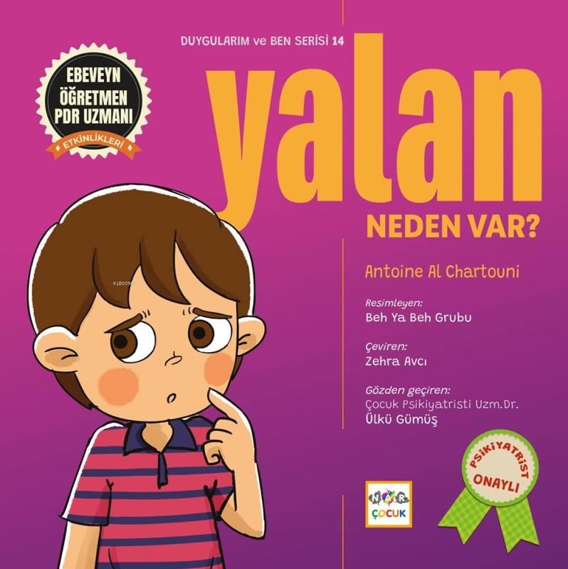 Yalan Neden Var?;Duygularım ve Ben Serisi 14