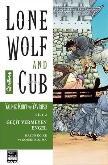 Yalnız Kurt Ve Yavrusu 2 - Geçit Vermeyen Engel