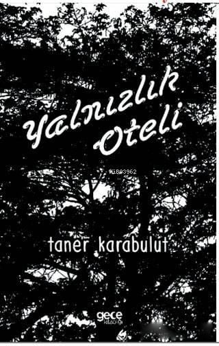 Yalnızlık Oteli