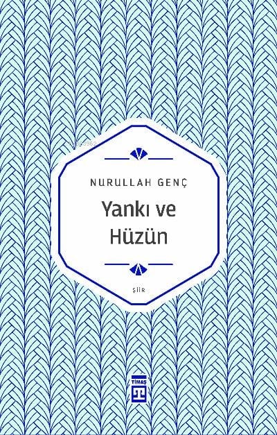 Yankı ve Hüzün